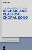 Archaic and Classical Choral Song (eBook, PDF)