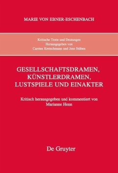 Gesellschaftsdramen, Künstlerdramen, Lustspiele und Einakter (eBook, PDF)