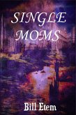 Single Moms (eBook, ePUB)