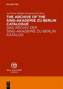 The Archive of the Sing-Akademie zu Berlin. Catalogue (eBook, PDF)