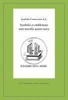 Symbola et emblemata tam moralia quam sacra (eBook, PDF) - J., Joachim Camerarius d.