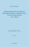 Biographisches Handbuch der preußischen Verwaltungs- und Justizbeamten 1740-1806/15 (eBook, PDF)