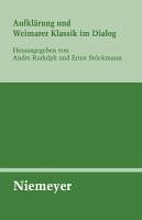Aufklärung und Weimarer Klassik im Dialog (eBook, PDF)
