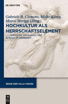 Hochkultur als Herrschaftselement (eBook, PDF)