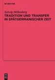 Tradition und Transfer in spätgermanischer Zeit (eBook, PDF)