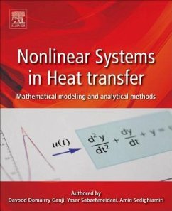 Nonlinear Systems in Heat Transfer - Ganji, Davood Domairry;Sabzehmeidani, Yaser;Sedighiamiri, Amin