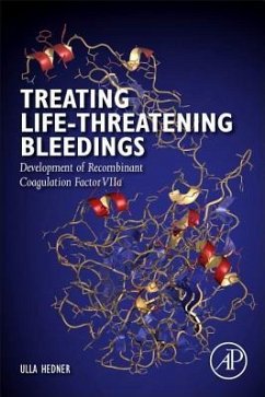 Treating Life-Threatening Bleedings - Hedner, Ulla