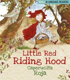 Dual Language Readers: Little Red Riding Hood: Caperucita Roja - Walter, Anne