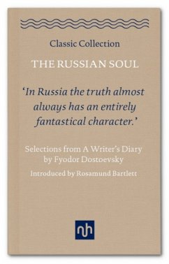 The Russian Soul: Selections from a Writer's Diary - Dostoevsky, Fyodor