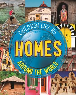 Children Like Us: Homes Around the World - Butterfield, Moira