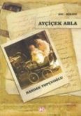 Aycicek Abla