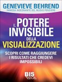Il potere invisibile della visualizzazione (eBook, ePUB)