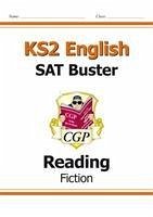 KS2 English Reading SAT Buster: Fiction - Book 1 (for the 2024 tests) - CGP Books