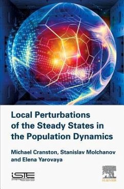 Local Perturbations of the Steady States in the Population Dynamics - Cranston, Michael; Molchanov, Stanislav; Yarovaya, Elena