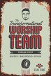 The Transformational Worship Team... - Bild 1