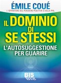 Il dominio di se stessi (eBook, ePUB)