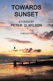 Towards Sunset (third edition) (eBook, ePUB)