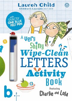 Charlie and Lola: Charlie and Lola A Very Shiny Wipe-Clean Letters Activity Book - Child, Lauren
