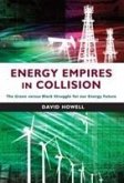 Energy Empires in Collision: The Green Versus Black Struggle for Our Energy Future