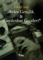 Avare Genclik & Gardenbar Geceleri - Adil, Fikret