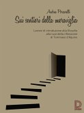 Sui sentieri della meraviglia (eBook, ePUB)