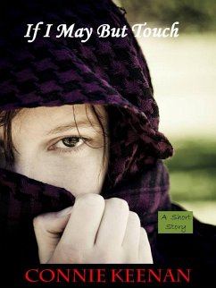 Cover If I May But Touch (eBook, ePUB)