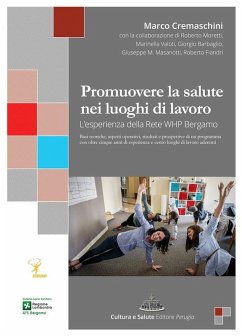 Promuovere la salute nei luoghi di lavoro (eBook, ePUB) - Cremaschini, Marco