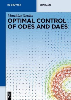Optimal Control of ODEs and DAEs (eBook, PDF) - Gerdts, Matthias