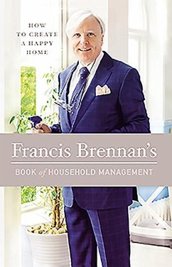 Francis Brennan's Book of Household Management - Brennan, Francis