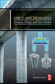 Strut and Tie Models: Analysis, Design and Case Studies