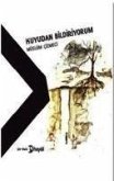 Kuyudan Bildiriyorum Kuyudan Bildiriyorum