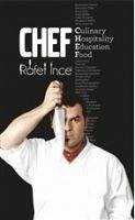 Chef - Ince, Rafet