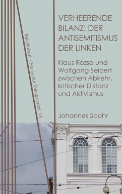 Verheerende Bilanz: Der Antisemitismus der Linken (eBook, PDF) - Spohr, Johannes
