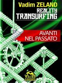Reality Transurfing - Avanti nel passato (eBook, ePUB) Reality Transurfing - Avanti nel passato (eBook, ePUB)