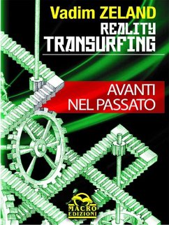 Cover Reality Transurfing - Avanti nel passato (eBook, ePUB)