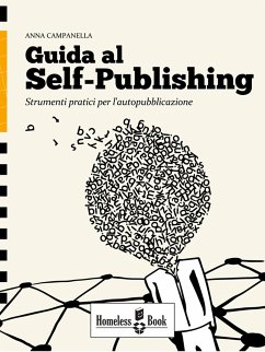 Guida al Self-Publishing (eBook, ePUB) - Campanella, Anna