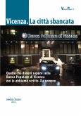 Vicenza. La città sbancata (eBook, ePUB)