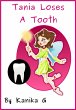 Tania Loses A Tooth (eBook, ePUB) - Bild 1