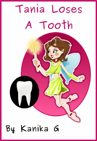 Tania Loses A Tooth (eBook, ePUB)