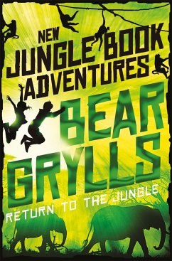 Return to the Jungle - Grylls, Bear