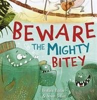 Beware the Mighty Bitey - Pindar, Heather