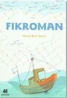 Fikroman - Basri senel, Hasan