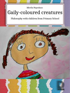 Gaily-Coloured Creatures (eBook, ePUB) - Napodano, Mirella