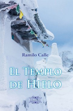 El Templo de Hielo (eBook, ePUB) - Calle, Ramiro