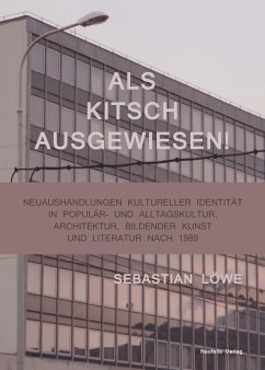 Als Kitsch ausgewiesen! (eBook, PDF) - Löwe, Sebastian