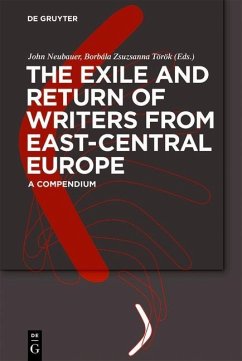 The Exile and Return of Writers from East-Central Europe (eBook, PDF)