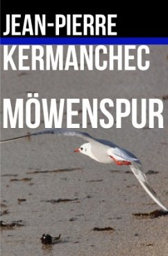 Möwenspur - Kermanchec, Jean-Pierre