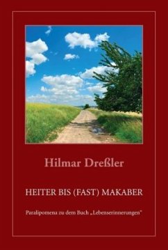 Heiter bis (fast) makaber - Dreßler, Hilmar