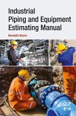 Industrial Piping and Equipment Estimating Manual (eBook, ePUB)