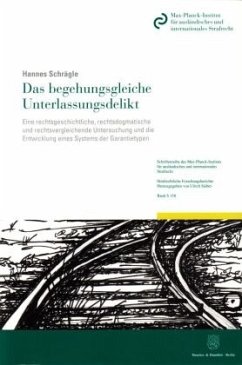 Das begehungsgleiche Unterlassungsdelikt - Schrägle, Hannes